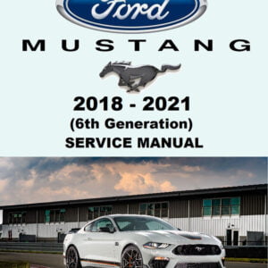 Ford 2021 Mustang 5.2L V8 Service Manual PDF Download